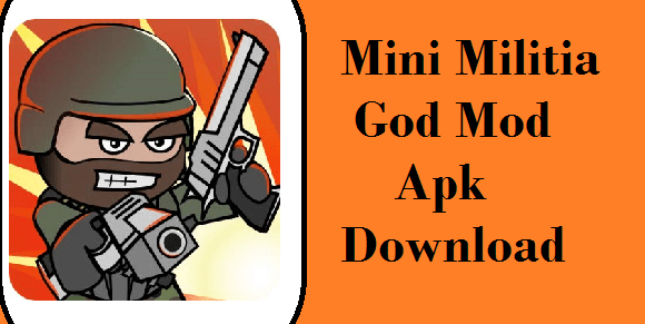 Mini Militia God Mod Apk Download