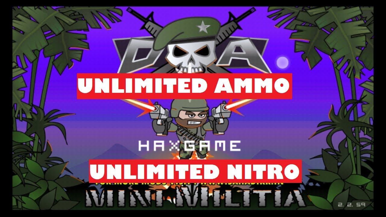 Mini Militia Unlimited Ammo Nitro Bomb Mod Apk Download